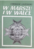 W marszu i w walce