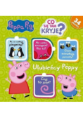 Świnka Peppa. Co tam się kryje? Ulubieńcy Peppy
