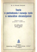 Teorie o pochodzeniu i rozwoju życia a naturalizm chrześcijański