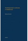 Autentyczność osobowa a medialność