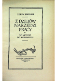 Z dziejów narzędzi pracy