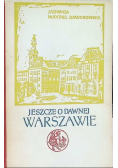 Jeszcze o dawnej Warszawie