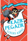 Kazik Pegazik i Ciacho-Rabuś