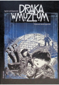 Draka w Muzeum