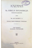 Kazania ks Karola Antoniewicza 1906 r
