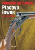 Poradnik myśliwski Ptactwo łowne