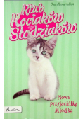 Klub Kociaków Słodziaków Nowa przyjaciółka Miodka