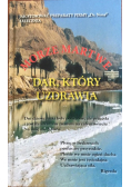 Morze martwe dar który uzdrawia