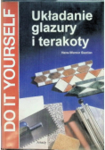 Układanie glazury i terakoty