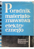 Poradnik materiałoznawstwa elektrycznego