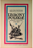 Legiony Polskie prawda i legenda 1794 -1807 Tom IV