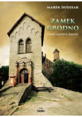 Zamek Grodno Dzieje tajemnice legendy