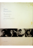 Radosny smutek przemijania