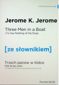 Three men in a boat Trzech panów w łódce nie licząc psa wersja angielska z podręcznym słownikiem