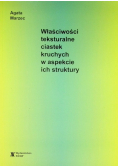 Właściwości teksturalne ciastek kruchych w aspekcie ich struktury