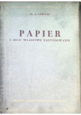Papier i jego właściwe zastosowanie