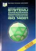 Zasady wdrażania systemu zarządzania środowiskowego zgodnego z wymaganiami normy ISO 14001