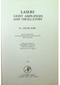 Lasers light amplifiers and oscillators