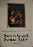 Święty Graal. Święta krew