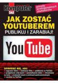 Jak zostać Youtuberem Publikuj i Zarabiaj