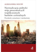 Normalizacja polityki stóp procentowych współczesnych banków centralnych