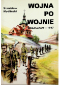Wojna po wojnie Bieszczady - 1947