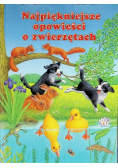 Najpiękniejsze opowieści o zwierzętach