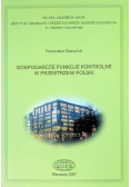 Gospodarcze funkcje kontrolne w przestrzeni Polski