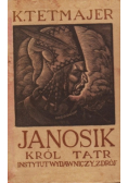 Janosik król Tatr, 1924 r.