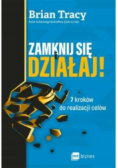Zamknij się i Działaj