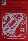 Formy organizacji życia społecznego w starożytności