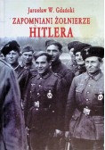 Zapomniani żołnierze Hitlera