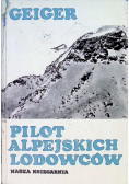 Pilot alpejskich lodowców