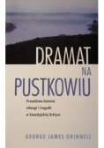 Dramat na pustkowiu
