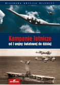 Kampanie lotnicze od I wojny światowej do dzisiaj