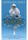 Aristocrats. Power, Grace & Decadence