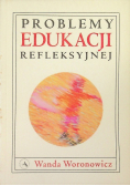 Problemy edukacji refleksyjnej