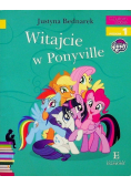Czytam sobie poziom 1 Witajcie w Ponyville