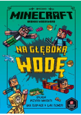 Minecraft Na głęboką wodę