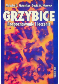 Grzybice Rozpoznawanie i leczenie