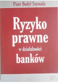 Ryzyko prawne w działalności banków