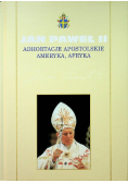Adhortacje Apostolskie Ameryka Afryka