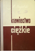 Krawiectwo ciężkie