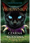 Wojownicy Tom 6 Czarna godzina