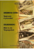Srebrna Góra Spojrzenie w przeszłość
