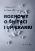 Rozmowy o śmierci i umieraniu