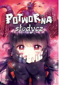 Potworna słodycz Tom 1