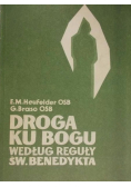 Droga ku bogu według reguły św. benedykta