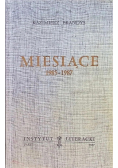 Miesiące 1985 - 1987
