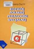 Rozwój polskiej pedagogiki specjalnej w świetle dokonań jej twórców
